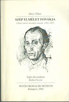 DÉRY TIBOR - Szép elmélet fonákja [antikvár]