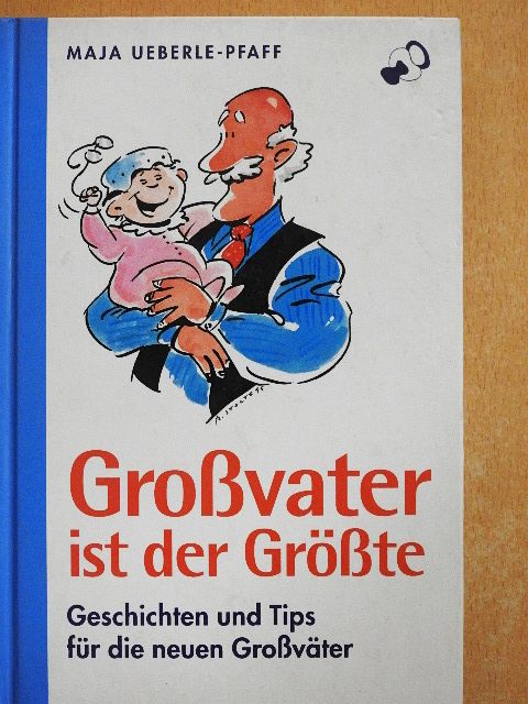 Gerhard Rothweiler - Großvater ist der Größte [antikvár]