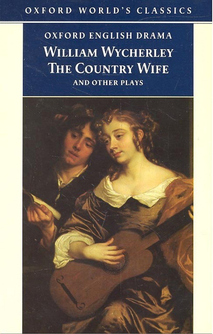 Wycherley, William - The Country Wife and Other Plays [antikvár]
