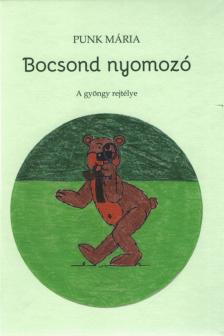 Punk Mária - Bocsond nyomozó [antikvár]
