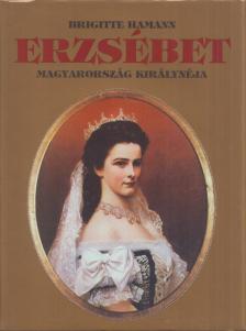 Brigitte Hamann - Erzsébet [antikvár]