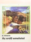 M. Prisvin - Az erdő emeletei [antikvár]