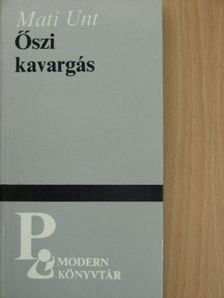 Mati Unt - Őszi kavargás [antikvár]