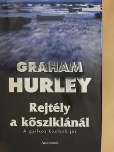 Graham Hurley - Rejtély a kősziklánál [antikvár]