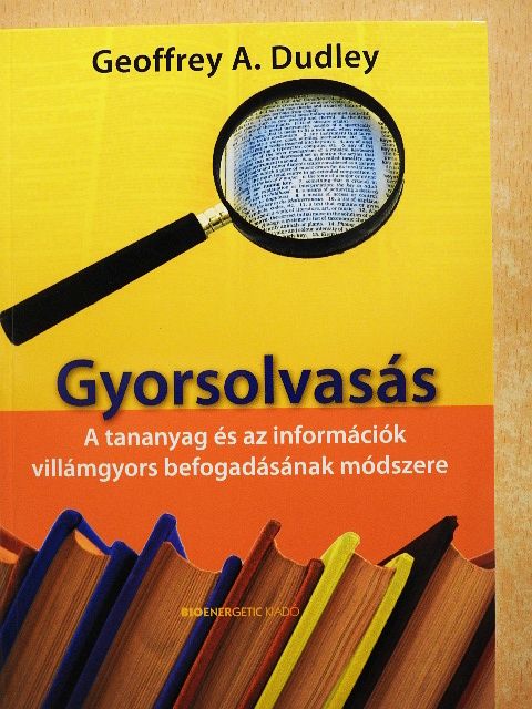 Geoffrey A. Dudley - Gyorsolvasás [antikvár]