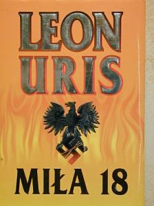 Leon Uris - Mila 18 [antikvár]