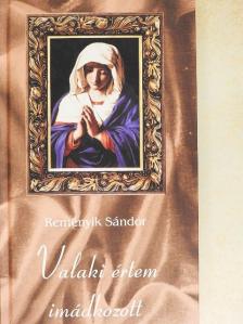 Reményik Sándor - Valaki értem imádkozott [antikvár]
