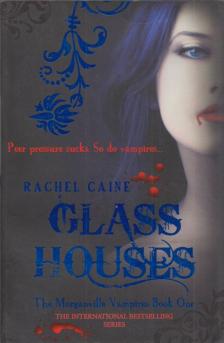 Rachel Caine - Glass Houses [antikvár]