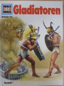 Prof. Wolfgang Tarnowski - Gladiatoren [antikvár]