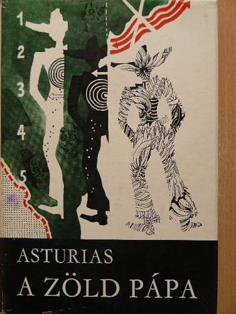 Miguel Ángel Asturias - A Zöld Pápa [antikvár]