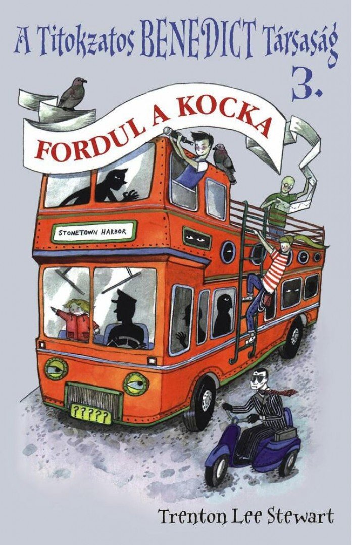 Trenton Lee Stewart - Fordul a kocka - A Titokzatos Benedict Társaság 3. [antikvár]