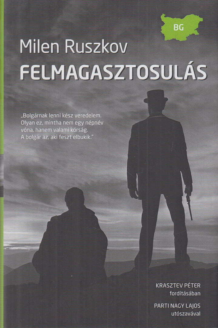 Milen Ruszkov - Felmagasztosulás [antikvár]