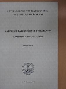 Bornemissza Györgyné - Magfizikai laboratóriumi gyakorlatok [antikvár]