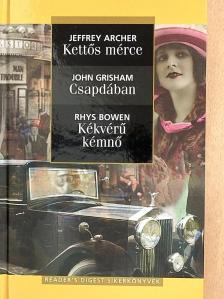 Jeffrey Archer - Kettős mérce/Csapdában/Kékvérű kémnő [antikvár]