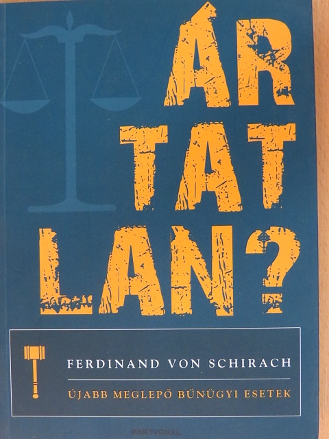 Ferdinand von Schirach - Ártatlan? [antikvár]