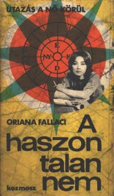 Oriana Fallaci - A haszontalan nem [antikvár]
