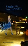 Rutherford Kei - Karitatív luxusprosti? [eKönyv: epub, mobi]