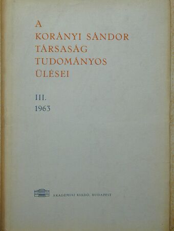 Ács Zsuzsanna - A Korányi Sándor Társaság tudományos ülései III. [antikvár]