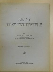 Dr. Bene Kálmán - Arany természetérzéke [antikvár]