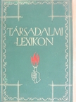 Ágoston Péterné - Társadalmi lexikon [antikvár]