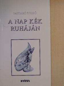 BuSzabó Dezső - A Nap kék ruháján [antikvár]