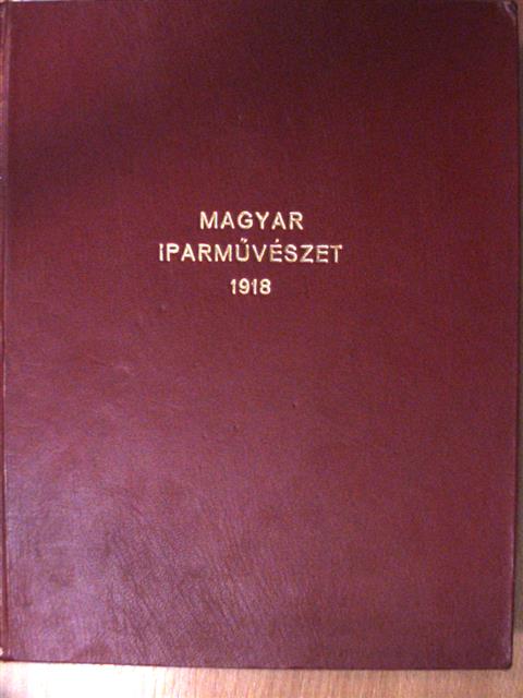 Györgyi Kálmán - Magyar Iparművészet 1918., 1920-1922. (vegyes számok) (13 db) [antikvár]