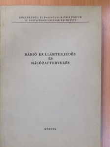 Dr. Turi-Kováts Attila - Rádió hullámterjedés és hálózattervezés (aláírt példány) [antikvár]