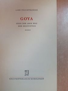 Lion Feuchtwanger - Goya [antikvár]