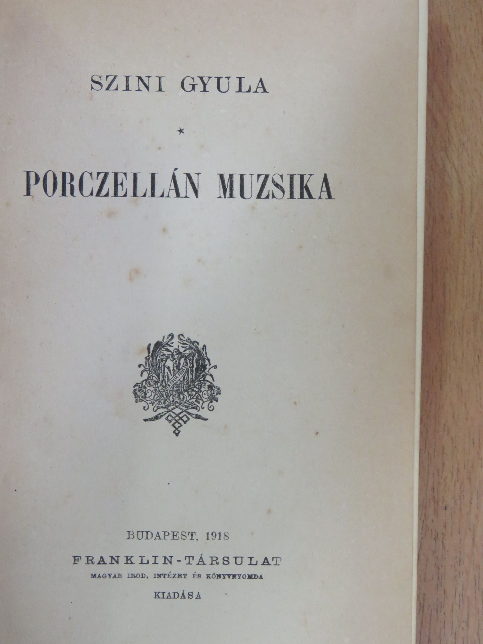 Szini Gyula - Porczellán muzsika [antikvár]