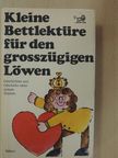 Brian Cleeve - Kleine Bettlektüre für den großzügigen Löwen [antikvár]