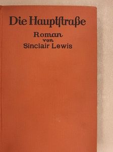 Sinclair Lewis - Die Hauptstrasse [antikvár]