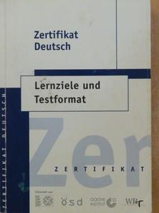 Zertifikat Deutsch - Lernziele und Testformat [antikvár]