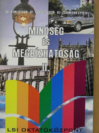 Dr. Kun István - Minőség és megbízhatóság II. [antikvár]