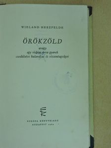 Wieland Herzfelde - Örökzöld [antikvár]