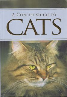 Emily Williams - A Concise Guide to Cats [antikvár]