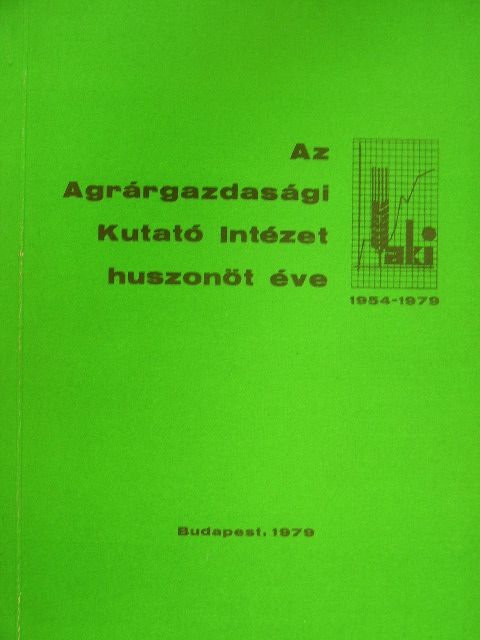 Az Agrárgazdasági Kutató Intézet huszonöt éve [antikvár]