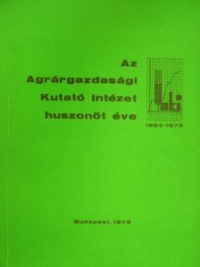 Az Agrárgazdasági Kutató Intézet huszonöt éve [antikvár]