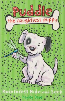 Hayley Daze - Puddle the Naughtiest Puppy [antikvár]
