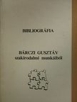 Bibliográfia Bárczi Gusztáv szakirodalmi munkáiból [antikvár]