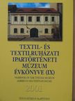 Domonkos Ottó - Textil- és Textilruházati Ipartörténeti Múzeum évkönyve (IX) 2001 [antikvár]
