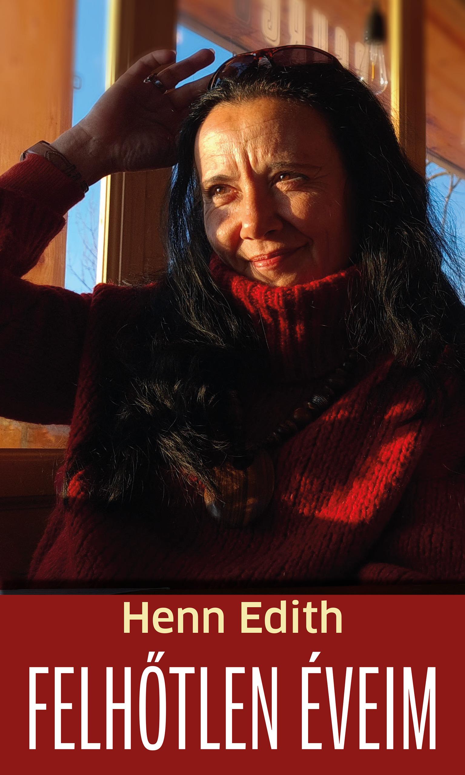 Henn Edith - Felhőtlen éveim