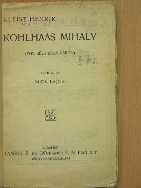 Kleist Henrik - Kohlhaas Mihály [antikvár]