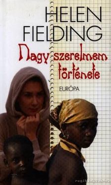 Helen Fielding - Nagy szerelmem története [antikvár]