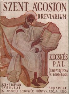 Kecskés Pál - Szent Ágoston breviárium [antikvár]
