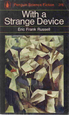 Russell, Eric Frank - With a Strange Device [antikvár]