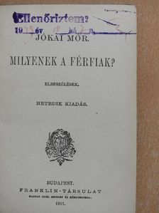 Jókai Mór - Milyenek a férfiak?/Asszonyt kisér - Istent kisért [antikvár]