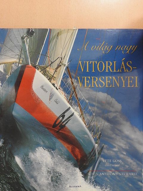 Anthony Stewart - A világ nagy vitorlásversenyei [antikvár]