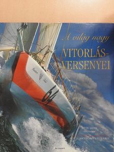 Anthony Stewart - A világ nagy vitorlásversenyei [antikvár]