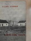 Látos Sándor - Nádtetők alatt [antikvár]