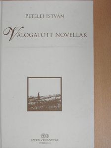 Petelei István - Válogatott novellák [antikvár]